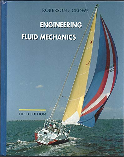 Engineering Fluid Mechanics (9781118164297) by Elger, Donald F.; Williams, Barbara C.; Crowe, Clayton T.; Roberson, John A.