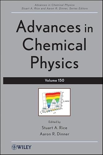 Beispielbild fr Advances in Chemical Physics. Volume 150 zum Verkauf von Zubal-Books, Since 1961