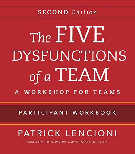 9781118167908: The Five Dysfunctions of a Team Participant Workbook: A Workshop for Teams