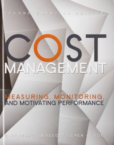 Imagen de archivo de Cost Management: Measuring, Monitoring, and Motivating Performance a la venta por Irish Booksellers