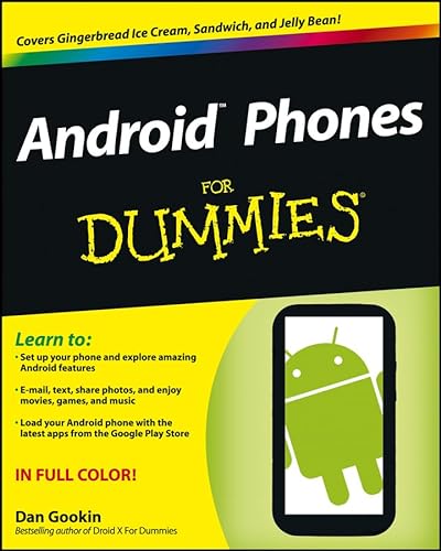 Android Phones for Dummies (9781118169520) by Gookin, Dan