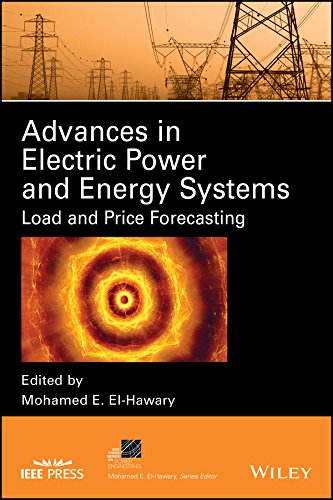 9781118171349: Advances in Electric Power and Energy Systems – Load and Price Forecasting (IEEE Press Series on Power Engineering)
