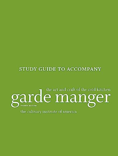 Imagen de archivo de Study Guide to accompany Garde Manger: The Art and Craft of the Cold Kitchen a la venta por SecondSale