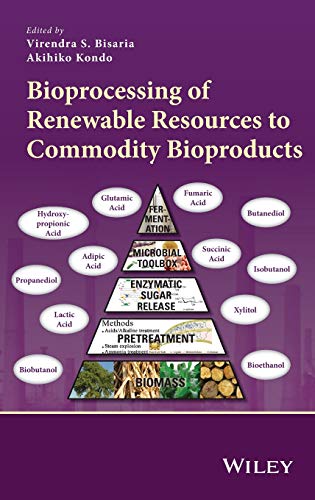 Beispielbild fr Bioprocessing of Renewable Resources to Commodity Bioproducts zum Verkauf von Chiron Media