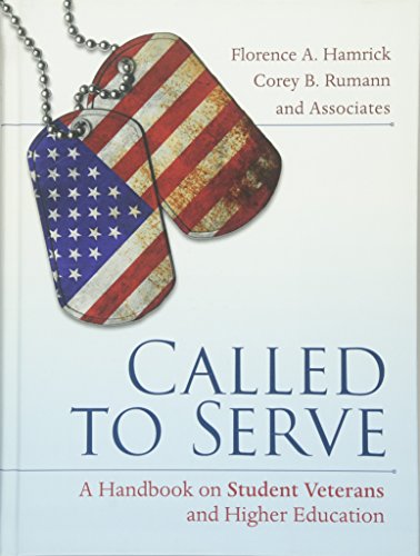 Imagen de archivo de Called to Serve: A Handbook on Student Veterans and Higher Education a la venta por Books From California