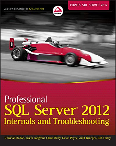 Imagen de archivo de Professional SQL Server 2012 Internals and Troubleshooting a la venta por SecondSale