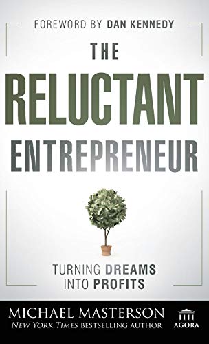 Beispielbild fr The Reluctant Entrepreneur: Turning Dreams into Profits zum Verkauf von BookHolders