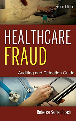 Stock image for Healthcare Fraud : Auditing and Detection Guide for sale by Better World Books