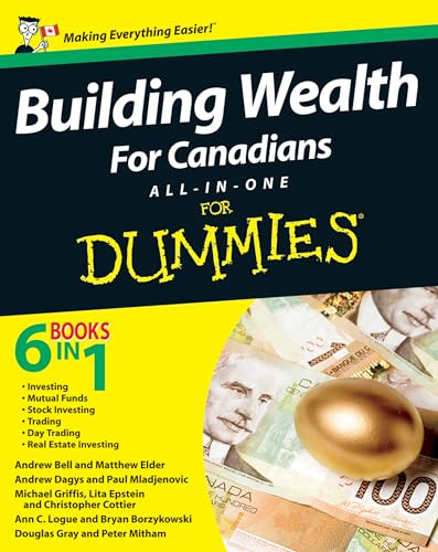Stock image for Building Wealth All-in-One For Canadians For Dummies [Paperback] Borzykowski, Bryan; Bell, Andrew; Elder, Matthew; Dagys, Andrew; Mladjenovic, Paul; Griffis, Michael; Epstein, Lita; Bedard-Chateauneu for sale by Lakeside Books