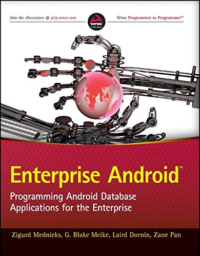 Imagen de archivo de Enterprise Android : Programming Android Database Applications for the Enterprise a la venta por Better World Books: West