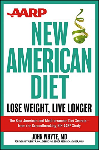 Beispielbild fr AARP New American Diet: Lose Weight, Live Longer zum Verkauf von Dream Books Co.