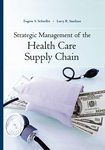 Imagen de archivo de Strategic Management of the Health Care Supply Chain a la venta por SecondSale