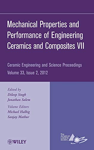 Beispielbild fr Mechanical Properties and Performance of Engineering Ceramics and Composites VII zum Verkauf von Blackwell's