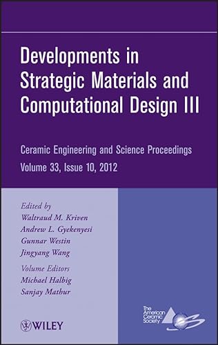 Stock image for Developments in Strategic Materials and Computational Design III for sale by Blackwell's