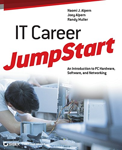 Imagen de archivo de IT Career JumpStart: An Introduction to PC Hardware, Software, and Networking a la venta por Wonder Book