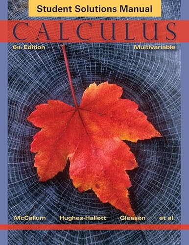 Stock image for Student Solutions Manual to accompany Calculus: Multivariable, 6e for sale by SecondSale