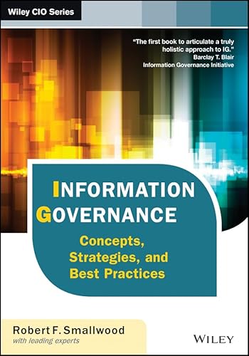 9781118218303: Information Governance: Concepts, Strategies, and Best Practices