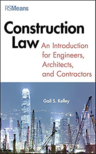 9781118229033: Construction Law: An Introduction for Engineers, Architects, and Contractors: 94 (RSMeans)