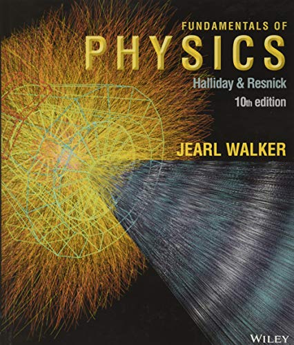 Fundamentals of Physics - Halliday, David; Resnick, Robert; Walker, Jearl