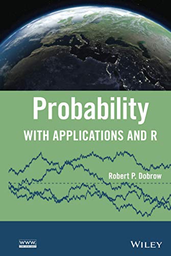 9781118241257: Probability: With Applications and R