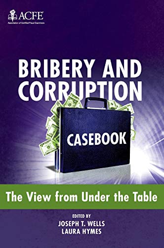 Beispielbild fr Bribery and Corruption Casebook: The View from Under the Table zum Verkauf von BooksRun