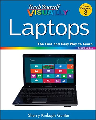 Beispielbild fr Teach Yourself VISUALLY Laptops zum Verkauf von Wonder Book