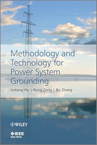 9781118254950: Methodology and Technology for Power System Grounding