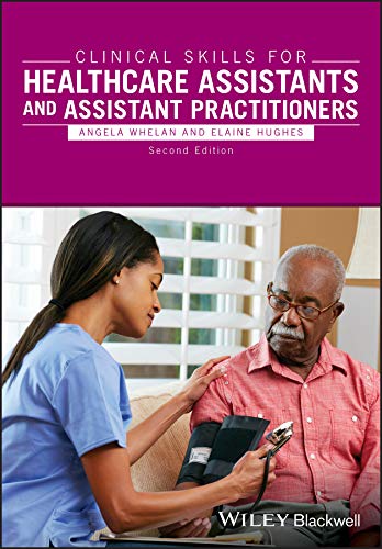Stock image for Clinical Skills for Healthcare Assistants and Assistant Practitioners for sale by Chiron Media