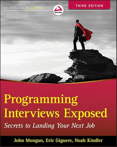 Stock image for Programming Interviews Exposed : Secrets to Landing Your Next Job for sale by Better World Books