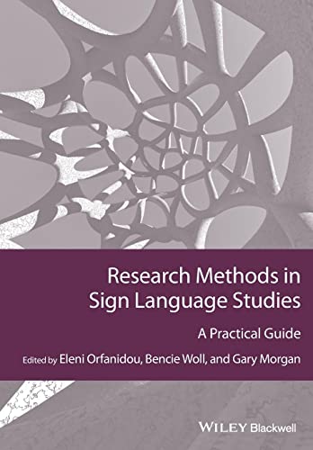 Imagen de archivo de Research Methods in Sign Language Studies: A Practical Guide a la venta por ThriftBooks-Dallas
