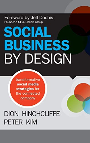 Imagen de archivo de Social Business By Design: Transformative Social Media Strategies for the Connected Company a la venta por Wonder Book