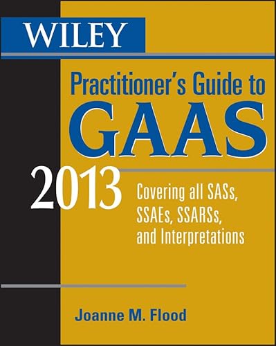 Beispielbild fr Wiley Practitioner's Guide to GAAS 2013: Covering All Sass, Ssaes, Ssarss, and Interpretations zum Verkauf von ThriftBooks-Dallas