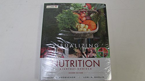 Beispielbild fr Visualizing Nutrition: Everyday Choices 2e with Booklet to accompany Nutrition 2e Set zum Verkauf von BooksRun