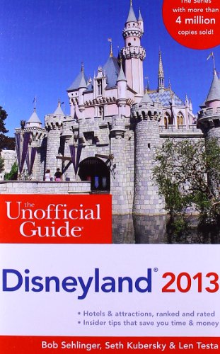 9781118277591: The Unofficial Guide to Disneyland 2013 [Lingua Inglese]