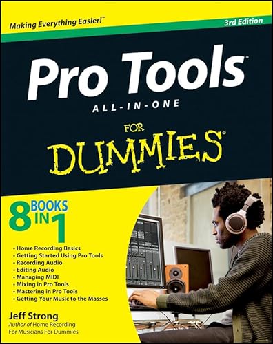 Pro Tools All-in-One For Dummies (9781118277836) by Strong, Jeff