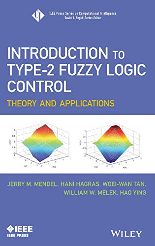 9781118278390: Introduction To Type-2 Fuzzy Logic Control: Theory and Applications (IEEE Press Series on Computational Intelligence)