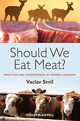 Stock image for Should We Eat Meat? - Evolution and Consequences of Modern Carnivory for sale by Chiron Media