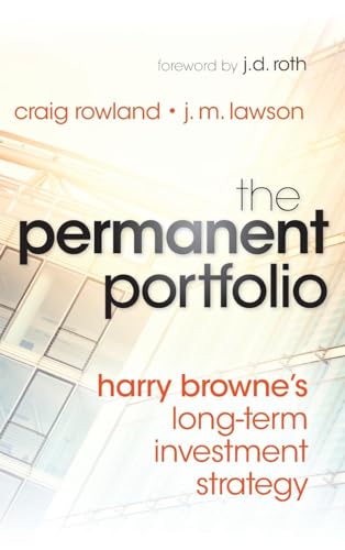 Stock image for The Permanent Portfolio: Harry Browne's Long-Term Investment Strategy for sale by BooksRun