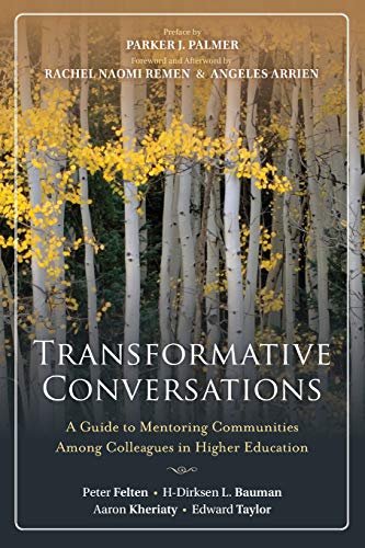 Imagen de archivo de Transformative Conversations: A Guide to Mentoring Communities Among Colleagues in Higher Education a la venta por Your Online Bookstore