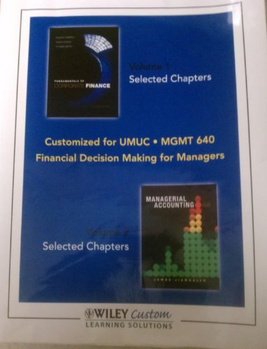 Financial Decision Making for Managers University of Maryland University College with WP V5 2nd Edition and WP V5 4th Edition Set (Wiley Plus Products) (9781118289310) by Parrino, Robert