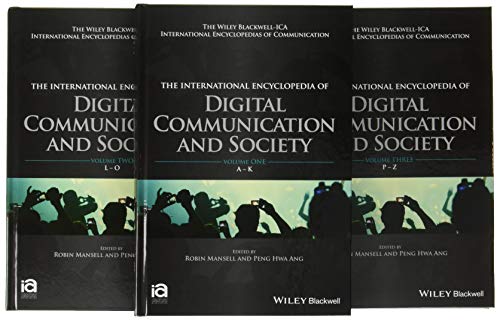 Beispielbild fr The International Encyclopedia of Digital Communication and Society, 3 Volume Set (ICAZ - Wiley Blackwell-ICA International Encyclopedias of Communication) zum Verkauf von Chiron Media