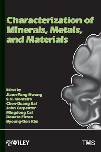 Beispielbild fr Characterization of Minerals, Metals and Materials zum Verkauf von HPB-Red