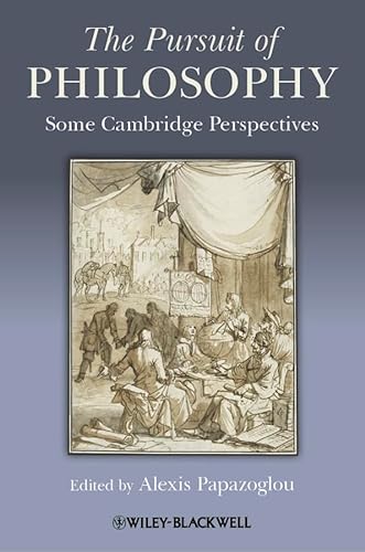 Beispielbild fr The Pursuit of Philosophy: Some Cambridge Perspectives (Metaphilosophy) zum Verkauf von Chiron Media
