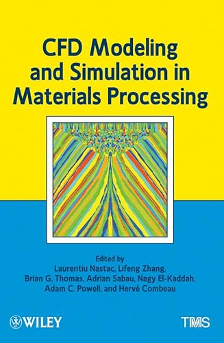 Stock image for CFD Modeling and Simulation in Materials Processing for sale by HPB-Red