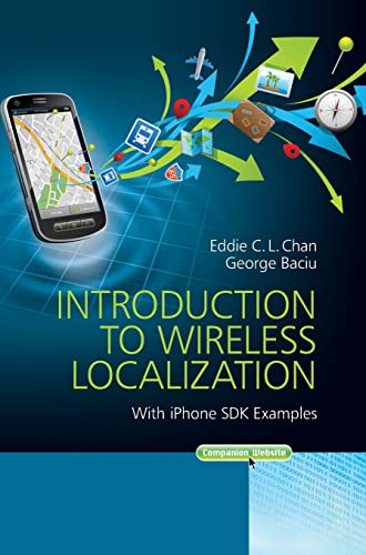Stock image for Introduction to Wireless Localization: With iPhone SDK Examples for sale by BookHolders
