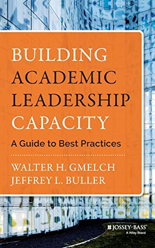 Imagen de archivo de Building Academic Leadership Capacity : A Guide to Best Practices a la venta por Better World Books
