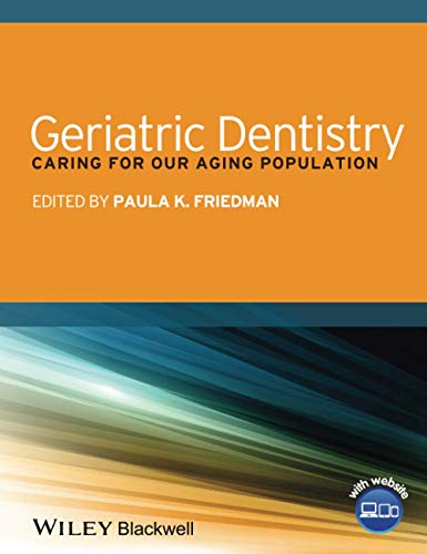 Imagen de archivo de Geriatric Dentistry: Caring for Our Aging Population a la venta por BooksRun