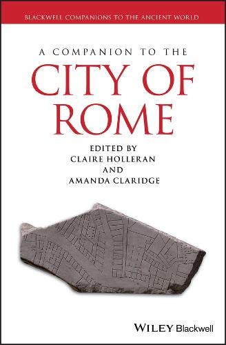 9781118300664: A Companion to the City of Rome (Blackwell Companions to the Ancient World)
