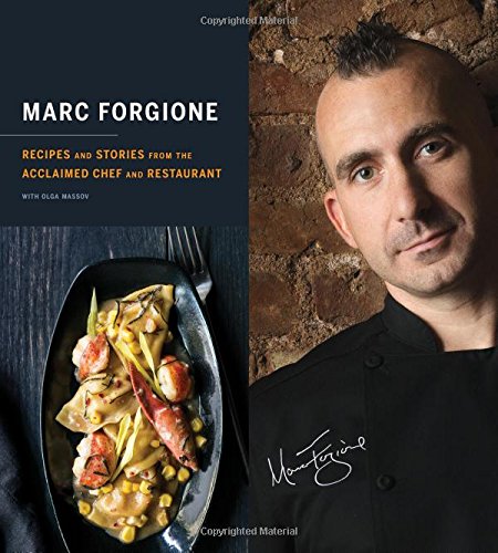 Imagen de archivo de Marc Forgione: Recipes and Stories from the Acclaimed Chef and Restaurant a la venta por ZBK Books