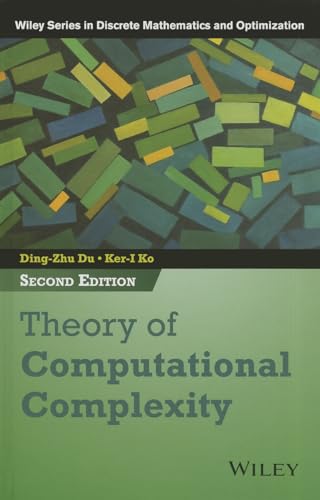 Stock image for Theory of Computational Complexity (Wiley Series in Discrete Mathematics and Optimization) for sale by Lucky's Textbooks